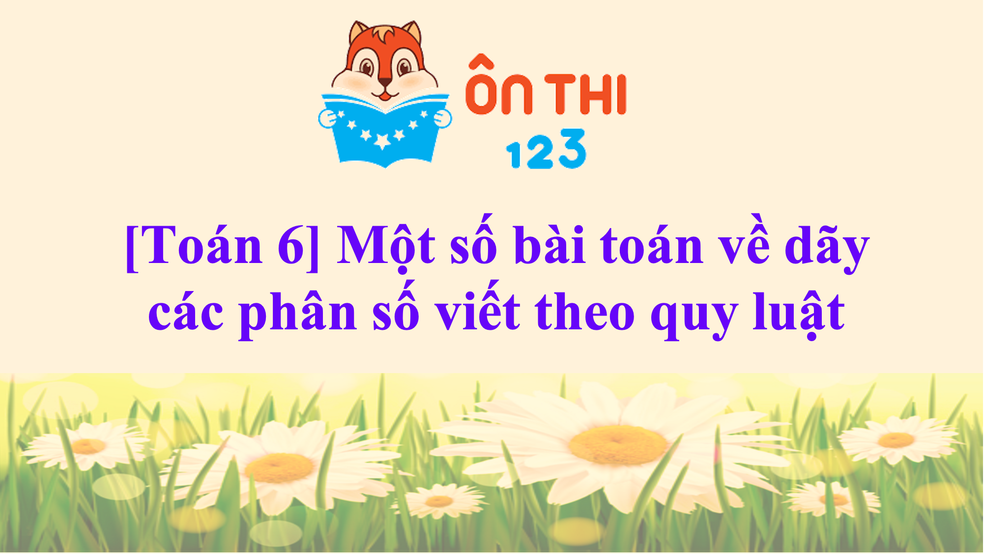 [Toán 4, 5] Bài toán tìm số hạng thứ n của dãy số