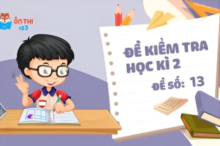 Đề kiểm tra học kì II - Toán 6 chương trình CHÂN TRỜI SÁNG TẠO (Đề số 13)